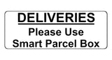 1240 DELIVERIES Please Use Smart Parcel Box Metal Aluminium Plaque Sign House Office