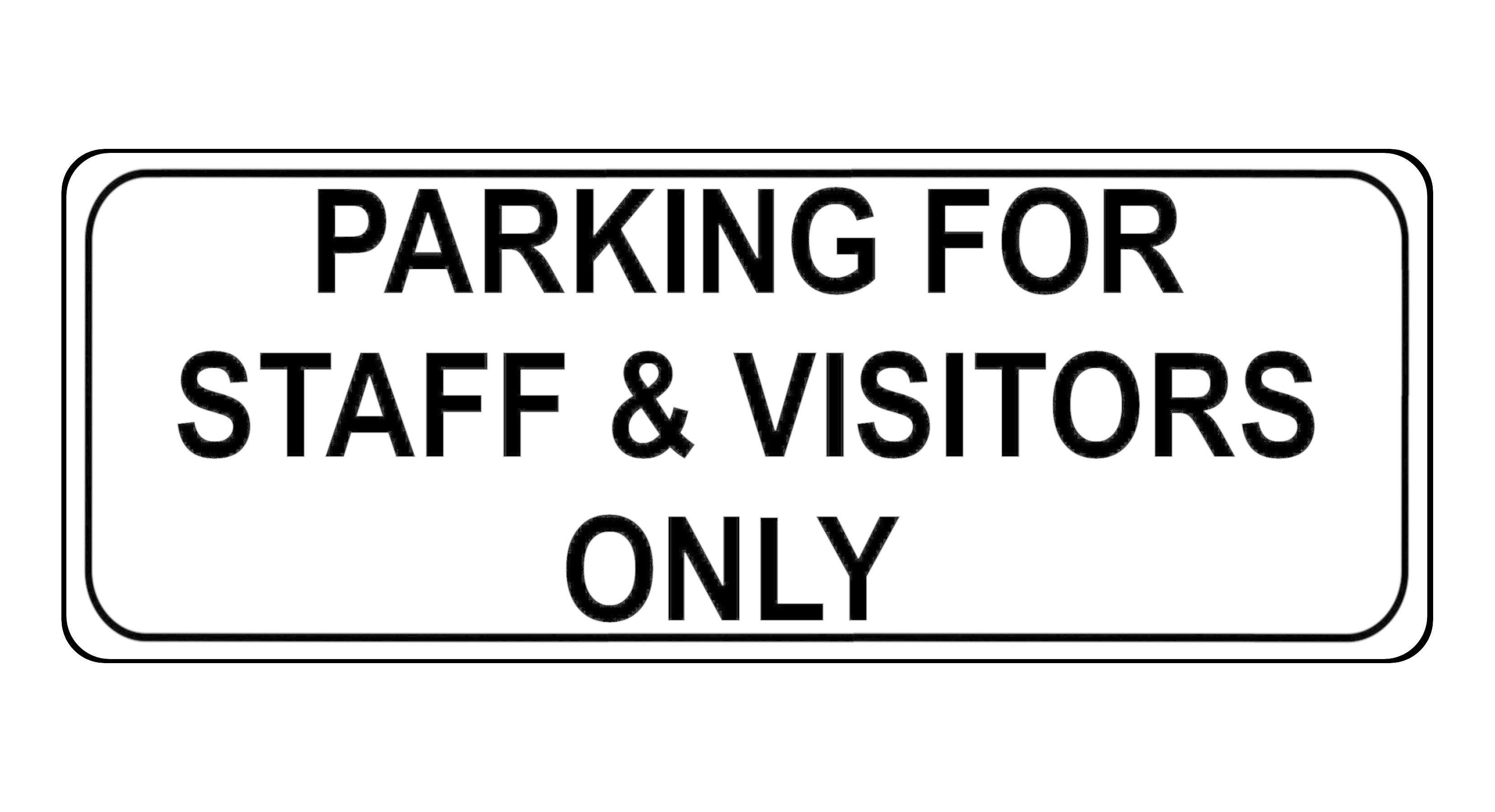 1086 PARKING FOR STAFF & VISITORS ONLY Metal Aluminium Plaque Sign Door Office