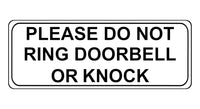 1257 PLEASE DO NOT RING DOORBELL OR KNOCK Metal Aluminium Plaque Sign Door Gate House Office