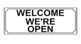 604 WELCOME WE'RE OPEN Metal Aluminium Plaque Sign For Door House Office Shop Bar Pab