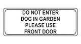 1047 DO NOT ENTER PLEASE USE FRONT DOOR Metal Aluminium Plaque Sign Door Gate