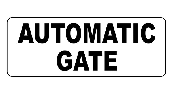 741 AUTOMATIC GATE Safety Metal Aluminium Plaque Sign For House Office ...
