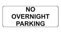 1266 NO OVERNIGHT PARKING Metal Aluminium Plaque Sign Gate Door House Office