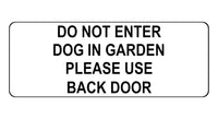 1050 DO NOT ENTER PLEASE USE BACK DOOR Metal Aluminium Plaque Sign Door Gate Dog