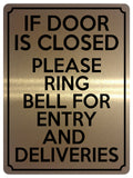 1818 IF DOOR IS CLOSED PLEASE RING BELL FOR ENTRY Metal Aluminium Plaque Sign