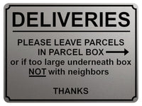 1795 DELIVERIES PLEASE LEAVE PARCELS IN PARCEL BOX Metal Aluminium Plaque Sign