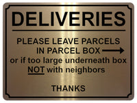 1795 DELIVERIES PLEASE LEAVE PARCELS IN PARCEL BOX Metal Aluminium Plaque Sign