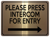 1905 PLEASE PRESS INTERCOM FOR ENTRY Door Gate Right Metal Aluminium Plaque Sign