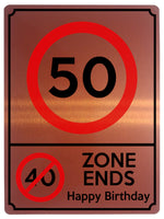 1887 50 MPH 40 ZONE ENDS Happy Birthday Funny Metal Aluminium Plaque Sign