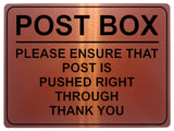 1781 POST BOX ENSURE THAT POST PUSHED RIGHT THROUGH Metal Aluminium Plaque Sign