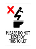 P022 PLEASE DO NOT DESTROY THIS TOILET Funny Plastic PVC Plaque Sign Card