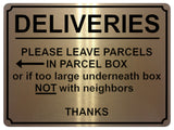 1793 DELIVERIES PLEASE LEAVE PARCELS IN PARCEL BOX Metal Aluminium Plaque Sign