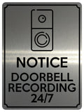 1879 NOTICE DOORBELL RECORDING 24/7 Door Gate Metal Aluminium Plaque Sign