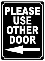 616 PLEASE USE OTHER DOOR DIRECTION ARROW LEFT Metal Aluminium Plaque Sign House Office Pub Shop