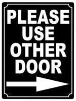 618 PLEASE USE OTHER DOOR DIRECTION ARROW RIGHT Metal Aluminium Plaque Sign House Office Pub Shop