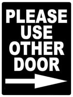 617 PLEASE USE OTHER DOOR DIRECTION ARROW RIGHT Metal Aluminium Plaque Sign House Office Pub Shop