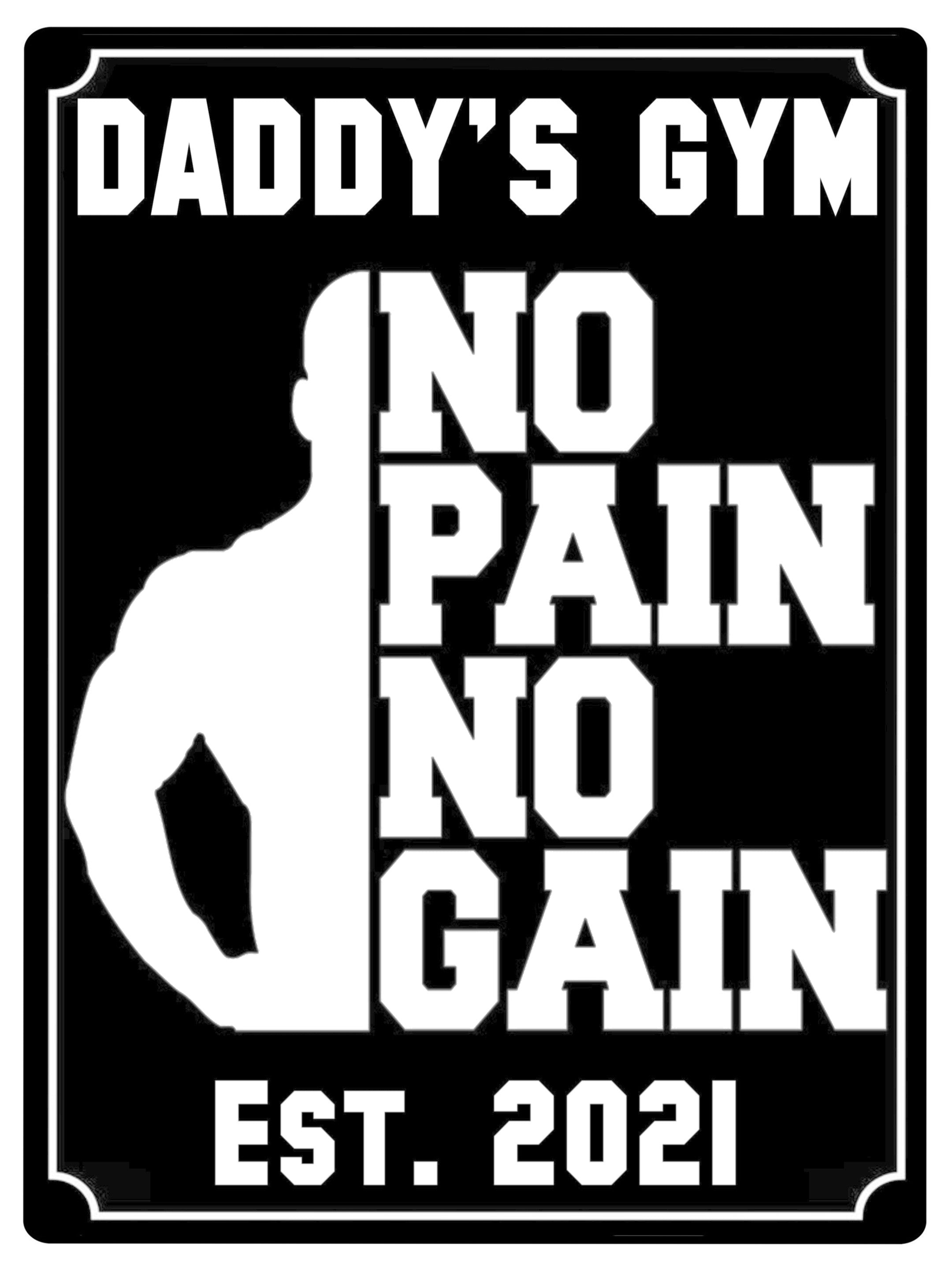 599 Personalised Daddy's Gym No Pain No Gain Metal Aluminium Sign Plaque Fitness Door