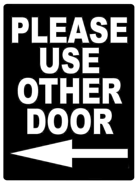 615 PLEASE USE OTHER DOOR DIRECTION ARROW LEFT Metal Aluminium Plaque Sign House Office Pub Shop