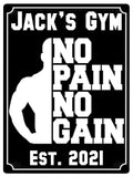 595 Custom Personalised Gym No Pain No Gain Metal Aluminium Sign Plaque Fitness Door