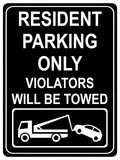 1269 RESIDENT PARKING ONLY VIOLATORS WILL BE TOWED Metal Aluminium Plaque Sign Gate House