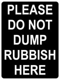 1475 PLEASE DO NOT DUMP RUBBISH HERE Metal Aluminium Plaque Sign Door House