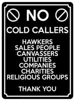 1508 NO COLD CALLERS SALES PEOPLE Metal Aluminium Plaque Sige House Office Door