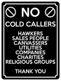 1508 NO COLD CALLERS SALES PEOPLE Metal Aluminium Plaque Sige House Office Door