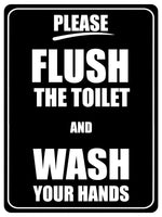 1289 PLEASE FLUSH THE TOILET AND WASH YOUR HANDS Metal Aluminium Plaque Sign