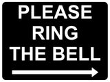 1500 PLEASE RING THE BELL Arrow Right Metal Aluminium Plaque Sign Door Gate