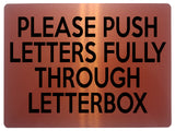 1580 PLEASE PUSH LETTERS FULLY THROUGH LETTERBOX Metal Aluminium Plaque Sign