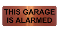 1328 THIS GARAGE IS ALARMED Safety Metal Aluminium Plaque Sign Door Gate Wall