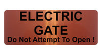 1473 ELECTRIC GATE Do Not Attempt To Open! Metal Aluminium Plaque Sign Door House