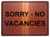 1383 SORRY NO VACANCIES Metal Aluminium Plaque Sign Door Gate Window House Hotel Room Bed