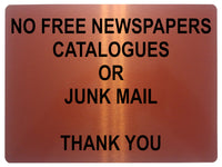 1313 NO FREE NEWSPAPERS CATALOGUES OR JUNK MAIL Metal Aluminium Plaque Sign Door