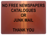 1313 NO FREE NEWSPAPERS CATALOGUES OR JUNK MAIL Metal Aluminium Plaque Sign Door