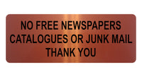 1313 NO FREE NEWSPAPERS CATALOGUES OR JUNK MAIL Metal Aluminium Plaque Sign Door