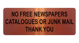 1313 NO FREE NEWSPAPERS CATALOGUES OR JUNK MAIL Metal Aluminium Plaque Sign Door