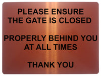 1446 PLEASE ENSURE THE GATE IS CLOSED Metal Aluminium Plaque Sign Door House