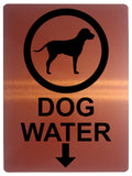 1309 DOG WATER LOCATION Metal Aluminium Plaque Sign Gate House Garden Door Wall