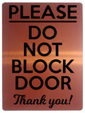 1736 PLEASE DO NOT BLOCK DOOR Thank you! Metal Aluminium Plaque Sign