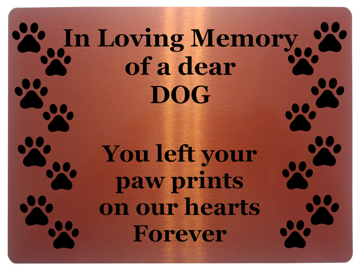 1416 In Loving Memory of a dear DOG Memorial Remembering Metal Aluminium Plaque Sign