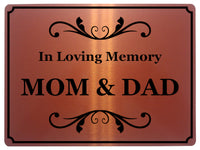 1425 In Loving Memory Mom & Dad Memorial Funeral Remembering Metal Aluminium Plaque Sign