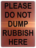 1475 PLEASE DO NOT DUMP RUBBISH HERE Metal Aluminium Plaque Sign Door House