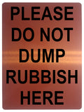 1475 PLEASE DO NOT DUMP RUBBISH HERE Metal Aluminium Plaque Sign Door House