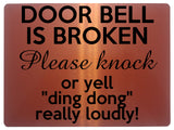 1588 DOOR BELL IS BROKEN Please knock Funny Metal Aluminium Plaque Sign House