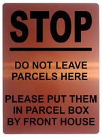 1719 STOP DO NOT LEAVE PARCELS HERE PARCEL BOX FRONT HOUSE Metal Aluminium Plaque Sign