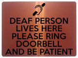 1755 DEAF PERSON LIVES HERE PLEASE RING DOORBELL Metal Aluminium Plaque Sign