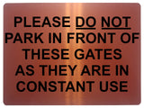 1452 PLEASE DO NOT PARK IN FRONT OF THIS GATE Metal Aluminium Plaque Sign House