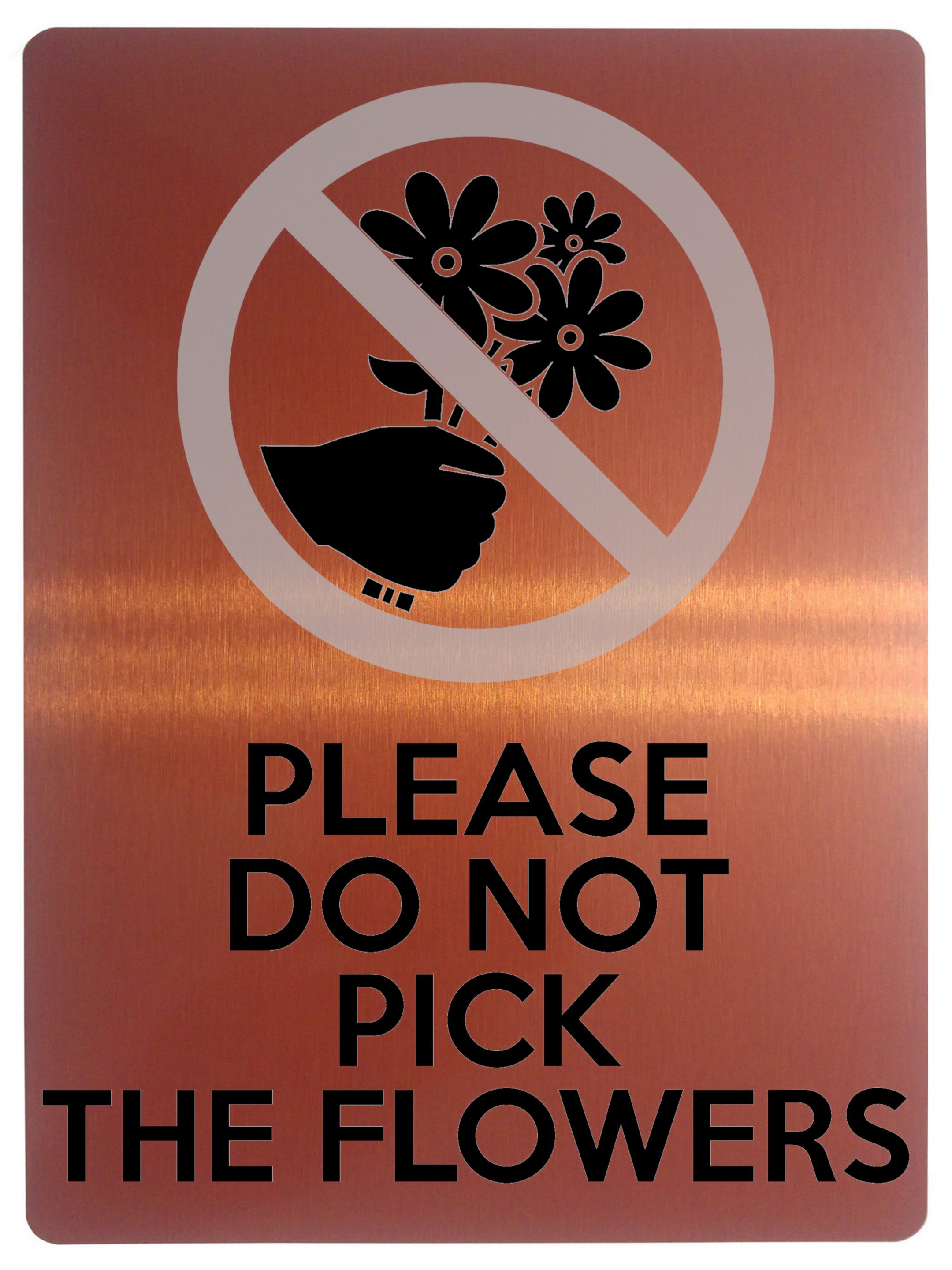 1758 PLEASE DO NOT PICK THE FLOWERS Garden Metal Aluminium Plaque Sign