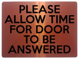 1545 PLEASE ALLOW TIME FOR DOOR TO BE ANSWERED Metal Aluminium Plaque Sign House